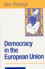 Alex J F Warleigh-Lack - Democracy in the European Union, Häftad