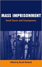 David W Garland - Mass Imprisonment, Inbunden