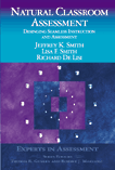 Natural Classroom Assessment: Designing Seamless Instruction and Assessment