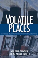 Valerie J. Gunter, Steve Kroll-Smith - Volatile Places, Häftad