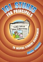 Frank Sennett - 101 Stunts for Principals to Inspire Student Achievement, Häftad