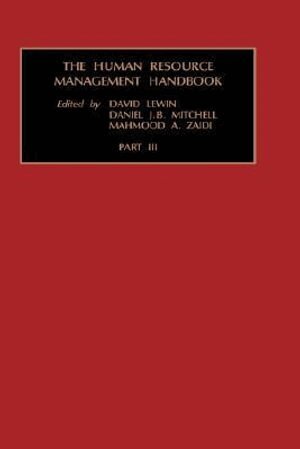 David Lewin, Daniel J. B. Mitchell, Mahmood A. Zaidi - Human Resource Management Handbook (3 Vol Set). Tillgänglighet: Tillfälligt slut