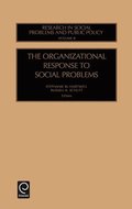 The Organizational Response to Social Problems