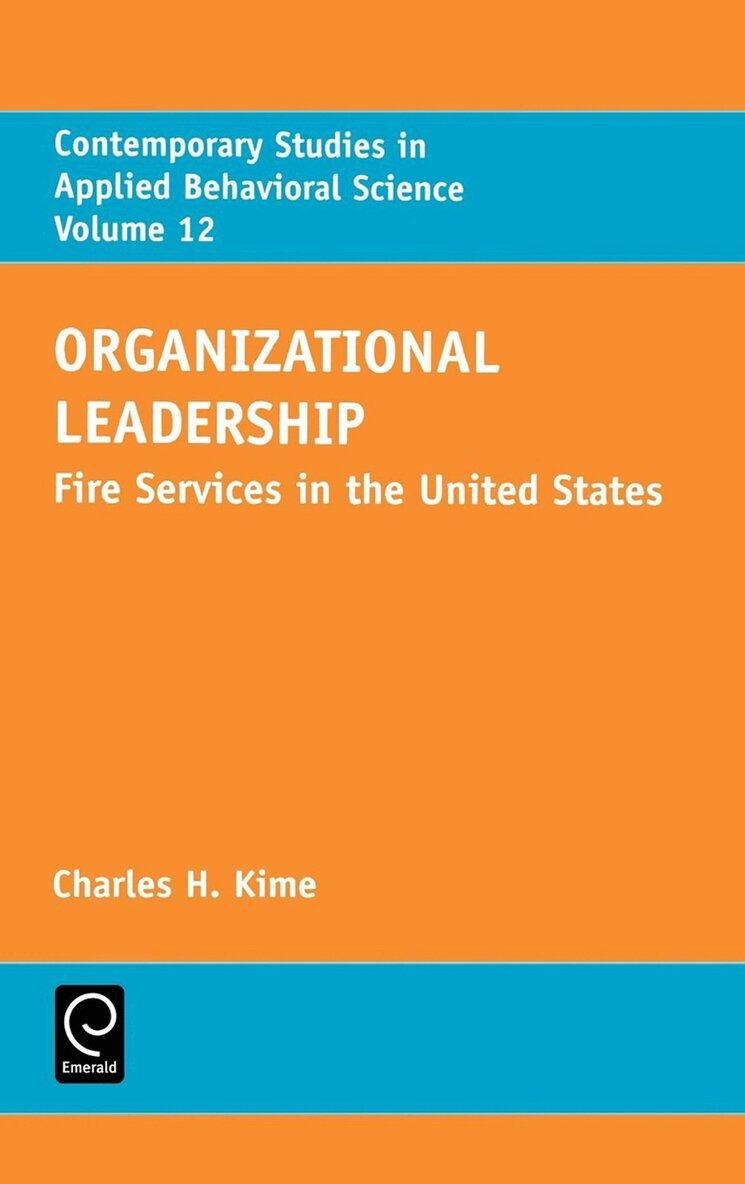 C. Kime - Organizational Leadership, Inbunden