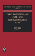 Early Education and Care, and Reconceptualizing Play