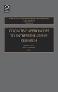 Cognitive Approaches to Entrepreneurship Research