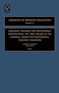 Assessing Teachers for Professional Certification
