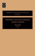 Children's Lives and Schooling across Societies