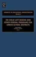 No Child Left Behind and other Federal Programs for Urban School Districts