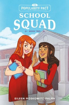 Eileen Moskowitz-Palma - The Popularity Pact: School Squad, Inbunden. Tillgänglighet: Lägg i varukorg