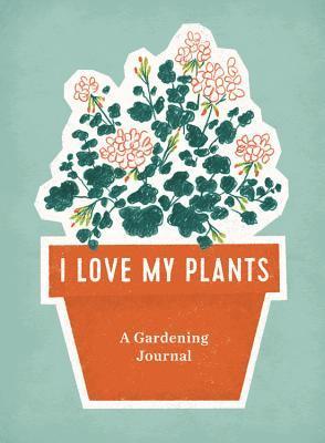 I Love My Plants av Running Press, Rp Studio