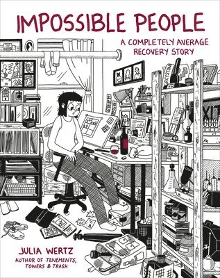 Julia Wertz - Impossible People, Inbunden