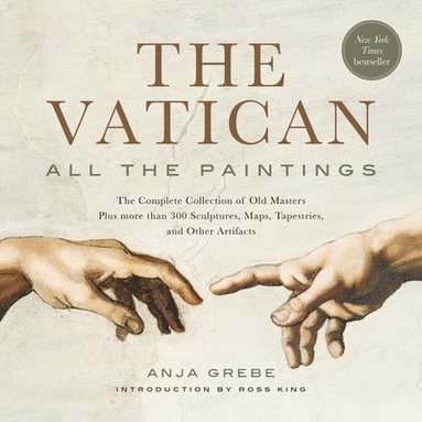 Vatican: All The Paintings by Anja Grebe