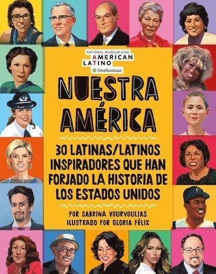 Sabrina Vourvoulias, Gloria Félix - Nuestra America, Inbunden