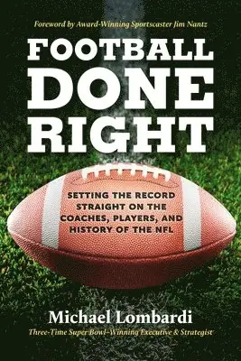 Michael Lombardi - Football Done Right, Inbunden. Tillgänglighet: Lägg i varukorg