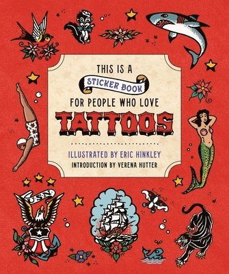Verena Hutter - This is a Sticker Book for People Who Love Tattoos, Inbunden. Tillgänglighet: Lägg i varukorg