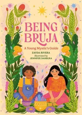 Zayda Rivera - Being Bruja, Inbunden. Tillgänglighet: Lägg i varukorg