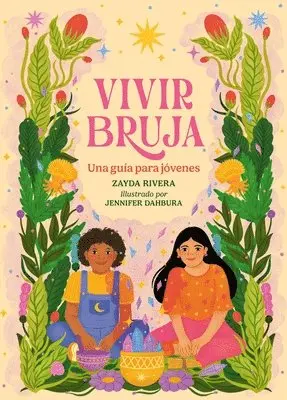 Zayda Rivera - Vivir Bruja (Being Bruja): Una Guía Para Jóvenes (Spanish Edition), Inbunden. Tillgänglighet: Lägg i varukorg