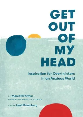 Meredith Arthur - Get Out of My Head, Inbunden. Tillgänglighet: Lägg i varukorg