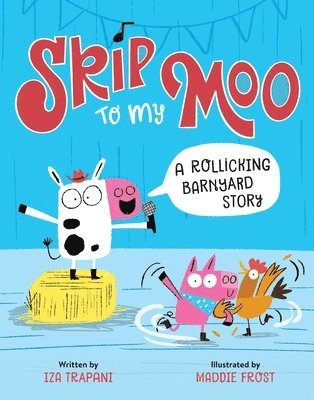 Iza Trapani - Skip to My Moo, Inbunden