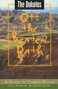 Dakotas: Off the Beaten Path