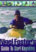 Nigel Foster's Guide To Surf Kayaking