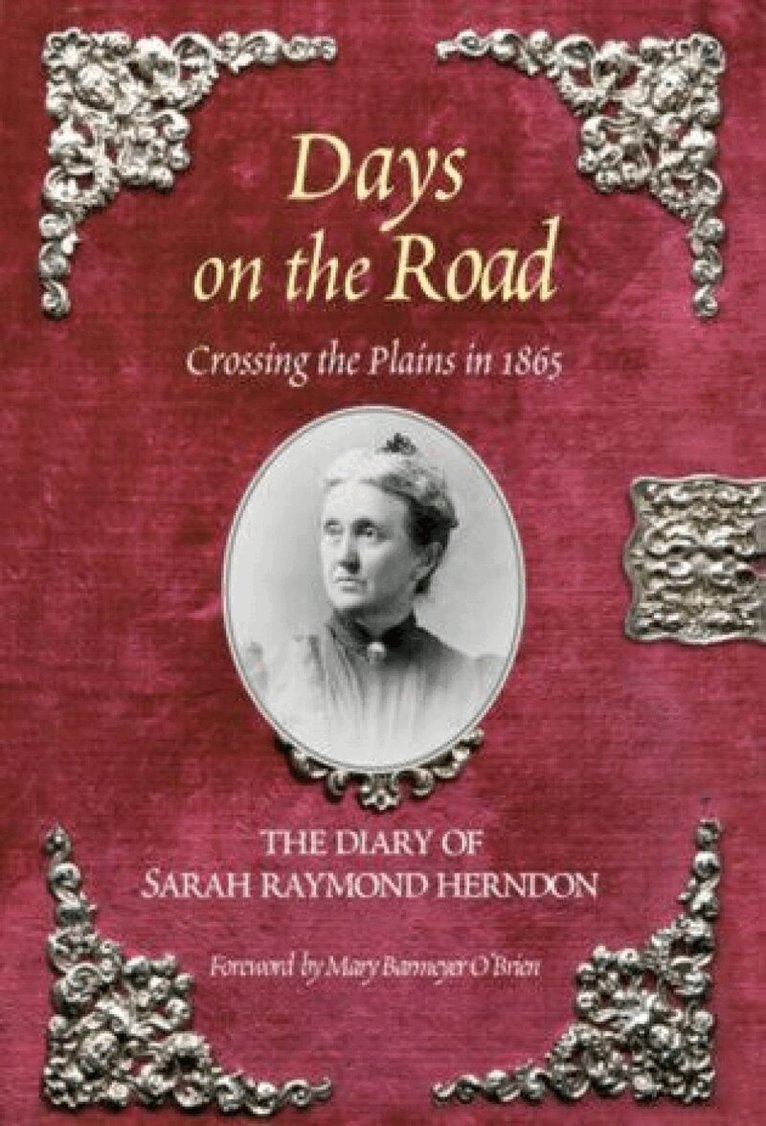 Sarah Raymond Herndon - Days on the Road, Häftad