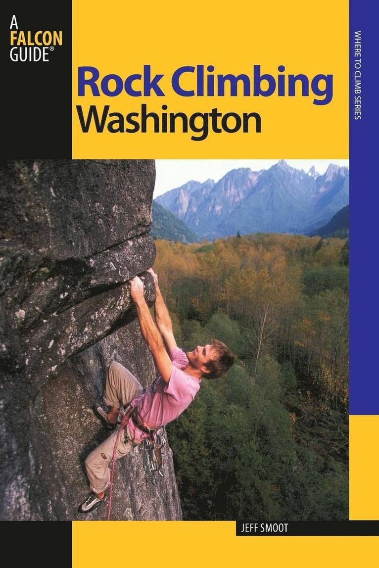 Jeff Smoot - ROCK CLIMBING WASHINGTON 2ND EPB. Tillgänglighet: Tillfälligt slut