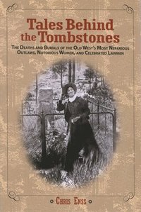 Tales Behind the Tombstones