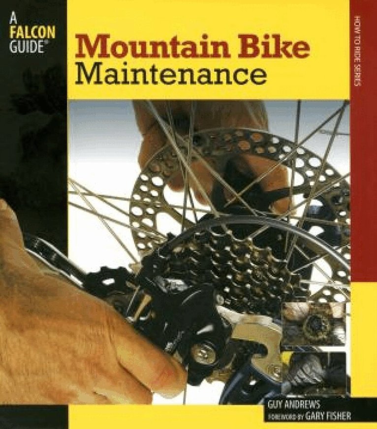Guy Andrews - Mountain Bike Maintenance, Häftad. Tillgänglighet: Tillfälligt slut
