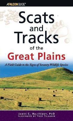 Halfpenny - Scats and Tracks of the Great Plains: A Field Guide To The Signs Of Seventy Wildlife Species, First Edition. Tillgänglighet: Tillfälligt slut