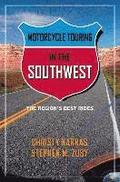 Motorcycle Touring in the Southwest