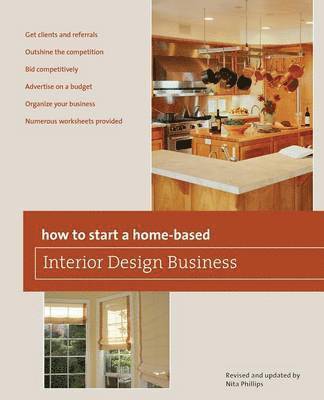 Phillips - How to Start a Home-Based Interior Design Business, 5th. Tillgänglighet: Tillfälligt slut