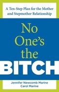 No One's the Bitch