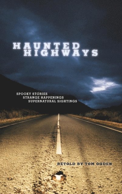 Tom Ogden - Haunted Highways, E-bok. Tillgänglighet: Lägg i varukorg
