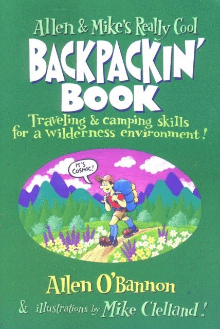 Allen O'bannon - Allen & Mike's Really Cool Backpackin' Book, E-bok