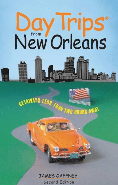 James Gaffney - Day Trips(R) from New Orleans, E-bok. Tillgänglighet: Lägg i varukorg
