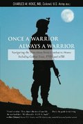 Once a Warrior--Always a Warrior