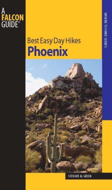 Stewart M. Green - Best Easy Day Hikes Phoenix, E-bok