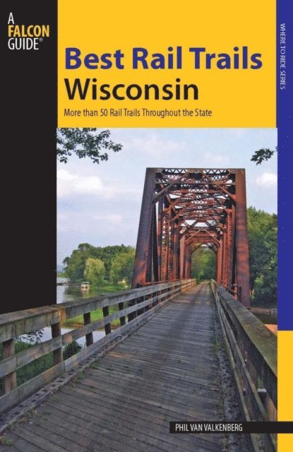 Kevin Revolinski - Best Rail Trails Wisconsin, E-bok. Tillgänglighet: Lägg i varukorg