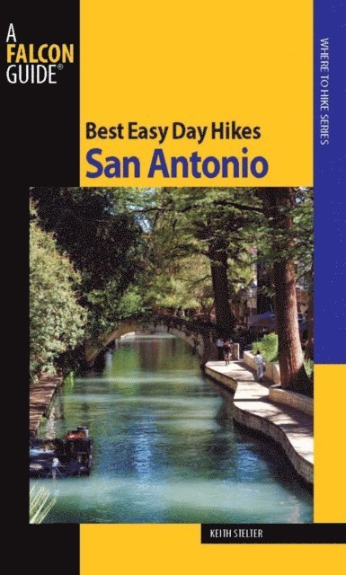 Keith Stelter - Best Easy Day Hikes San Antonio, E-bok