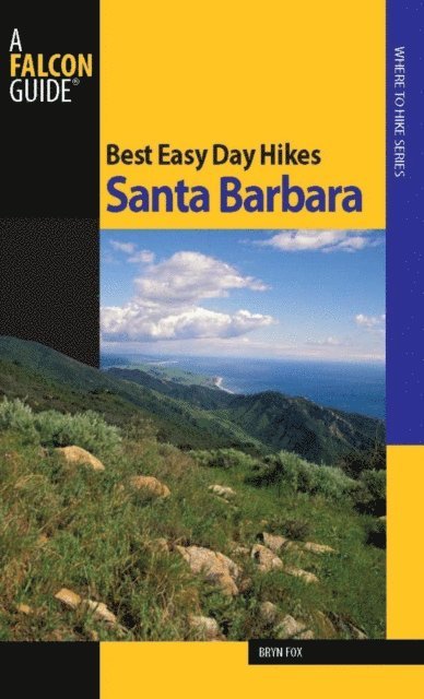 Bryn Fox - Best Easy Day Hikes Santa Barbara, E-bok