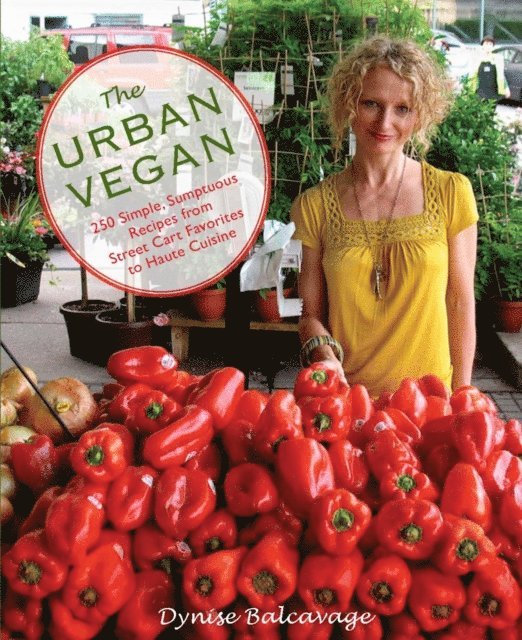 Dynise Balcavage - Urban Vegan, E-bok. Tillgänglighet: Lägg i varukorg