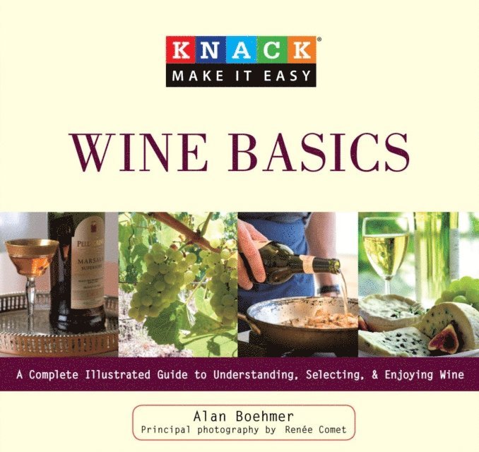 Alan Boehmer - Knack Wine Basics, E-bok. Tillgänglighet: Lägg i varukorg