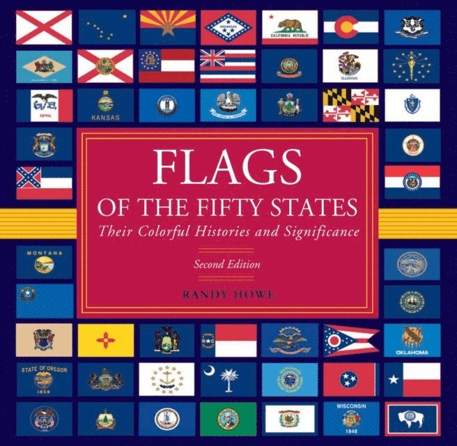 Randy Howe - Flags of the Fifty States, E-bok