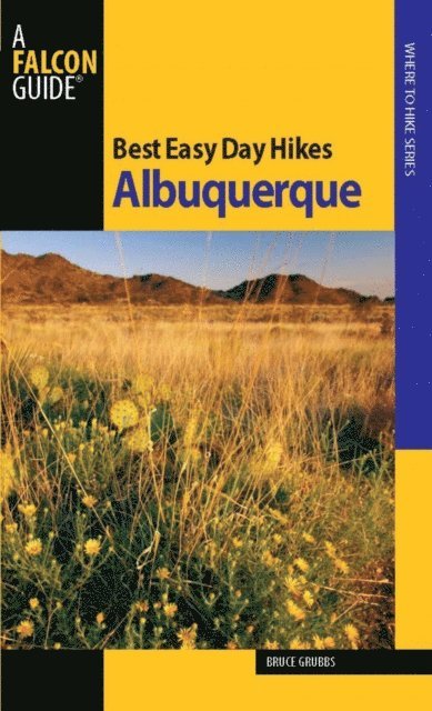 Bruce Grubbs - Best Easy Day Hikes Albuquerque, E-bok