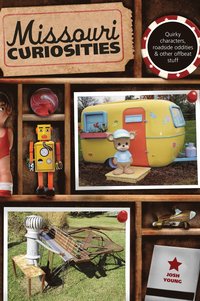 Missouri Curiosities