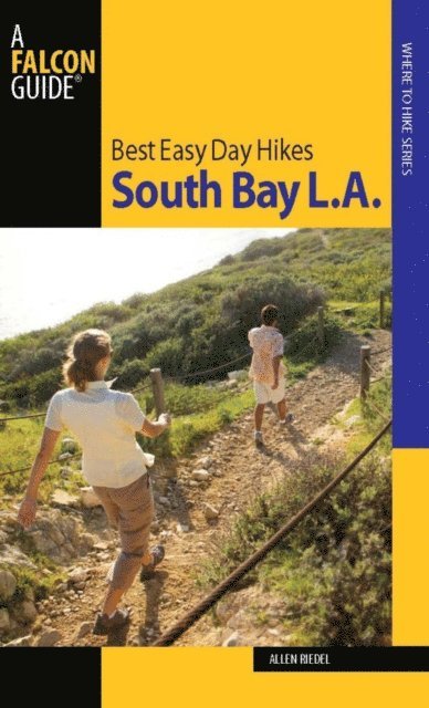 Allen Riedel - Best Easy Day Hikes South Bay L.A., E-bok
