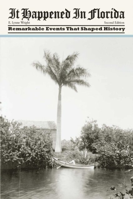 E. Lynne Wright - It Happened in Florida, E-bok