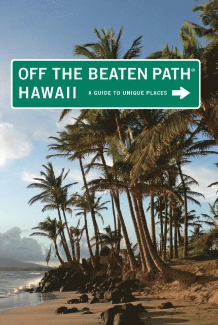 Carrie Frasure, Sean Pager - Hawaii Off the Beaten Path(R), E-bok. Tillgänglighet: Lägg i varukorg